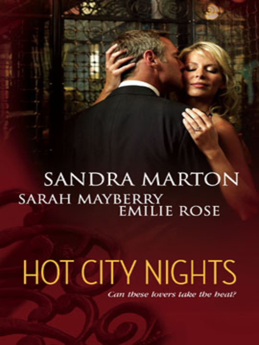 Title details for Hot City Nights by Sandra Marton - Available